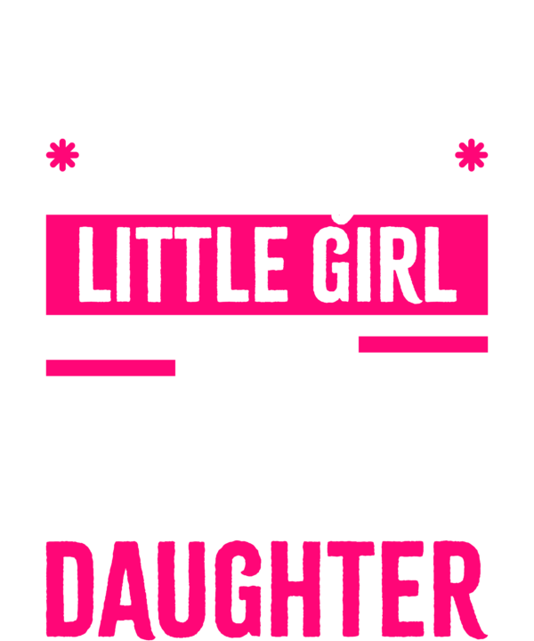 I'm Not Just Daddy's Little Girl I'm A Coach's Daughter