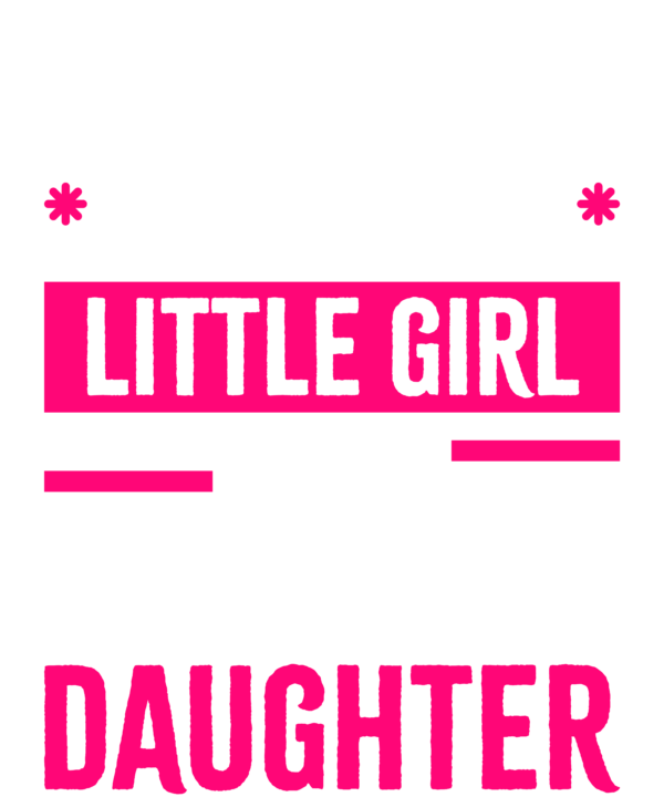 I'm Not Just Daddy's Little Girl I'm A Principal's Daughter