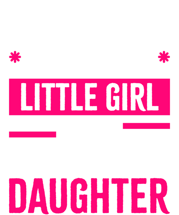 I'm Not Just Daddy's Little Girl I'm A Surveyor's Daughter