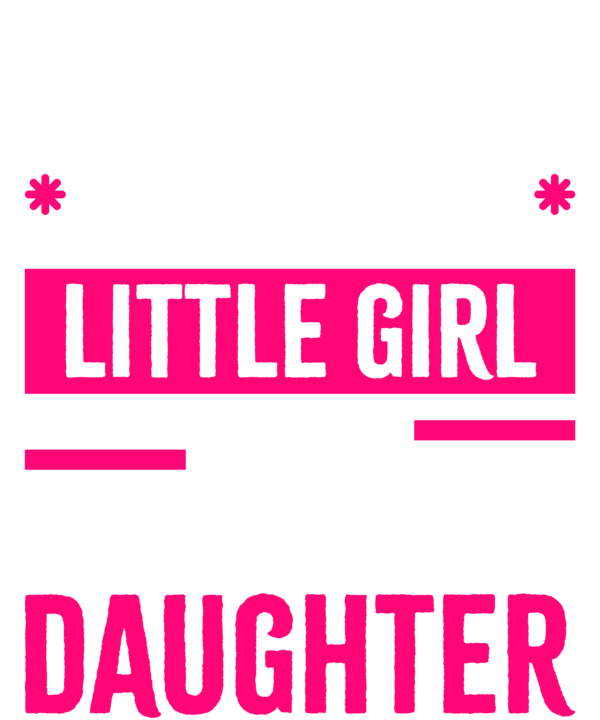 I'm Not Just Daddy's Little Girl I'm An Event Planner's Daughter