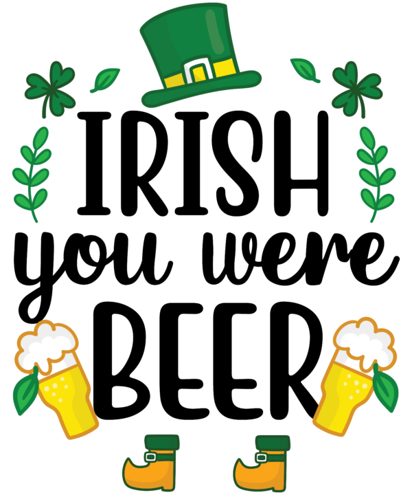 Irish You Were Beer