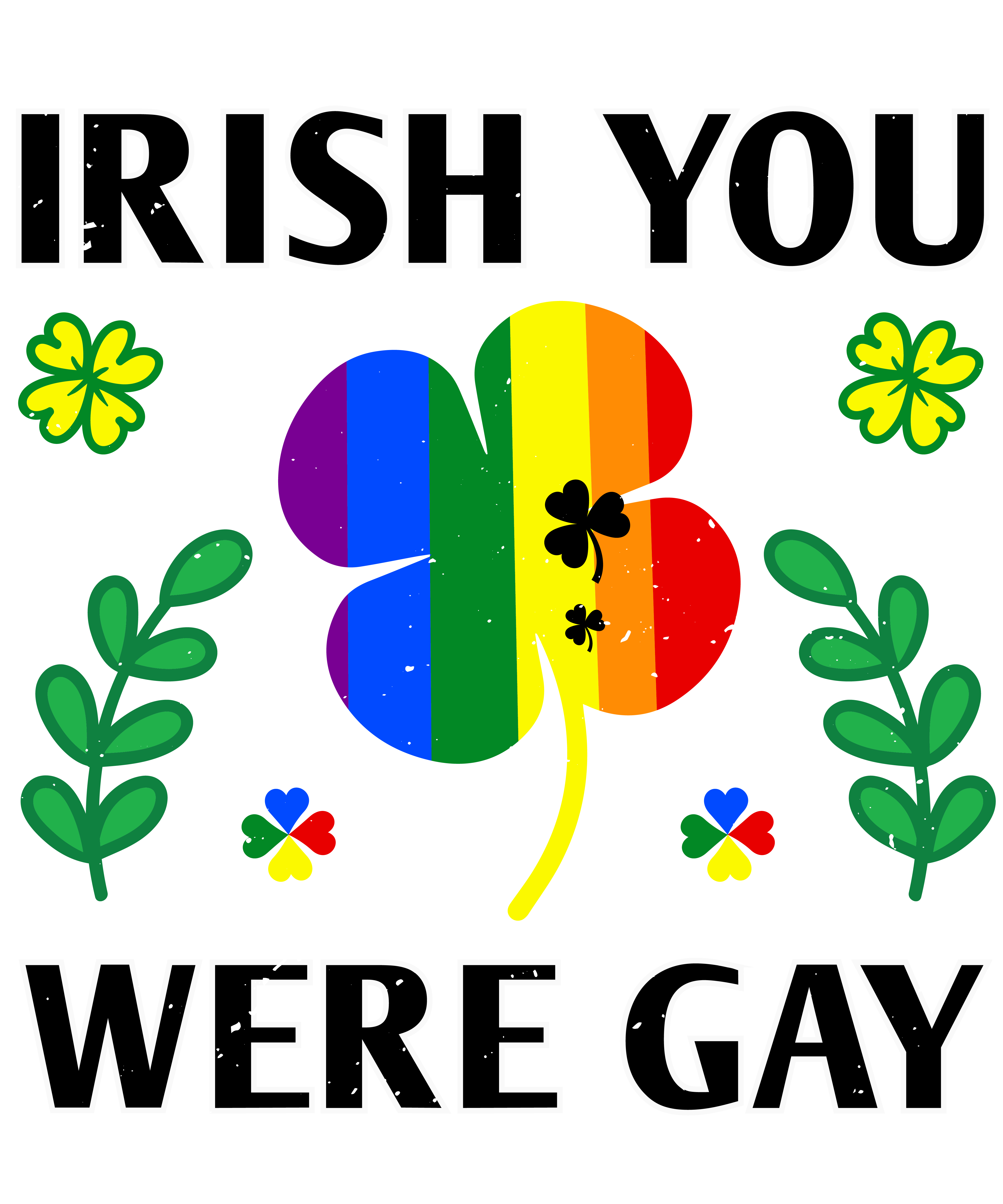 Irish You Were Gay