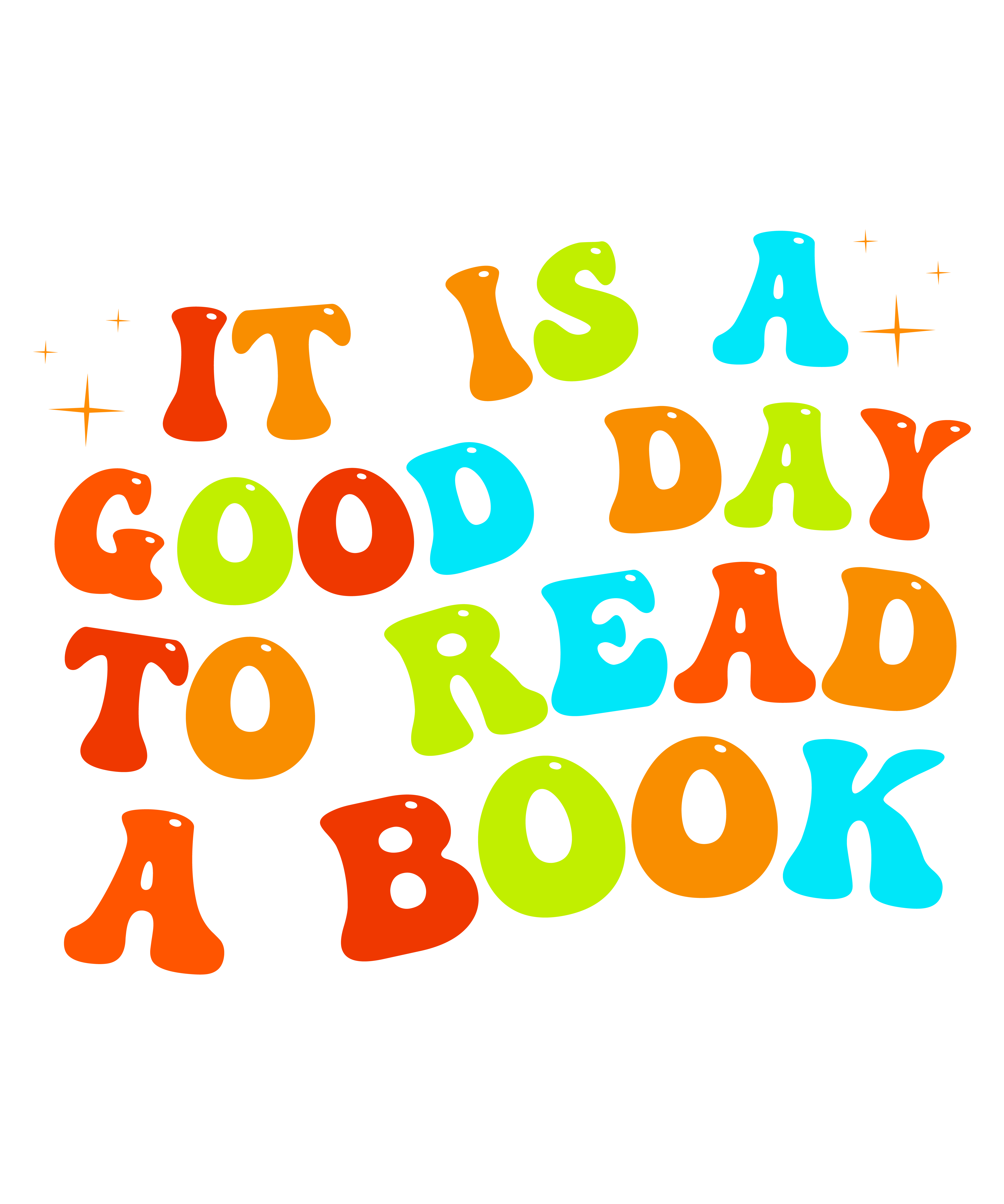 It Is A Good Day To Read A Book