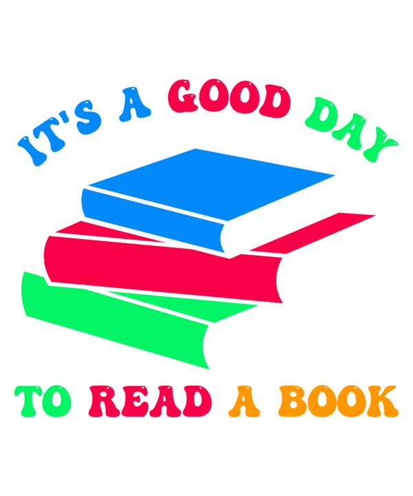 Its A Good Day To Read A Book v2
