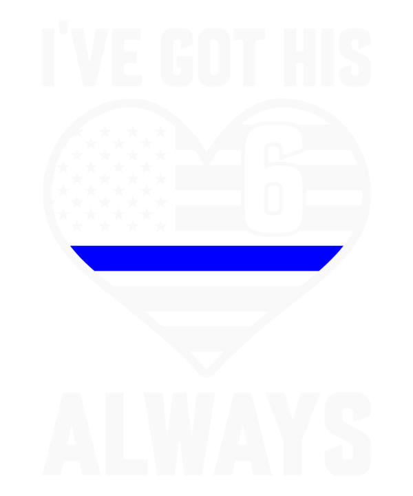 I've Got His 6 Always
