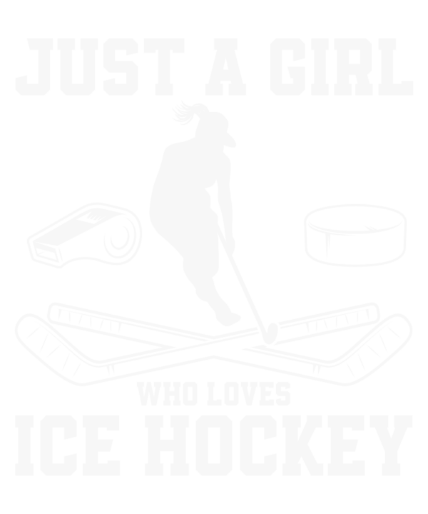Just A Girl Who Loves Hockey
