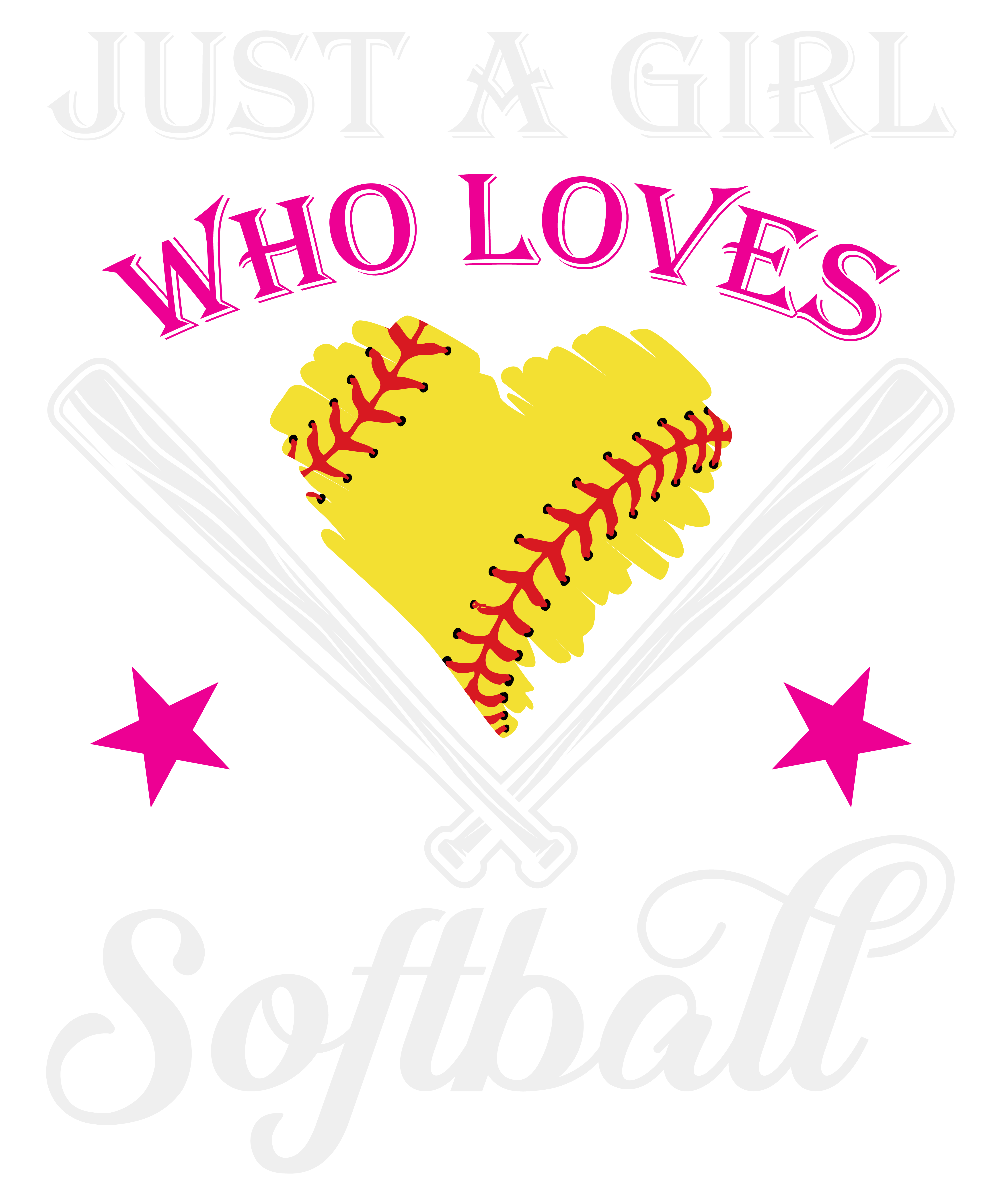Just A Girl Who Loves Softball
