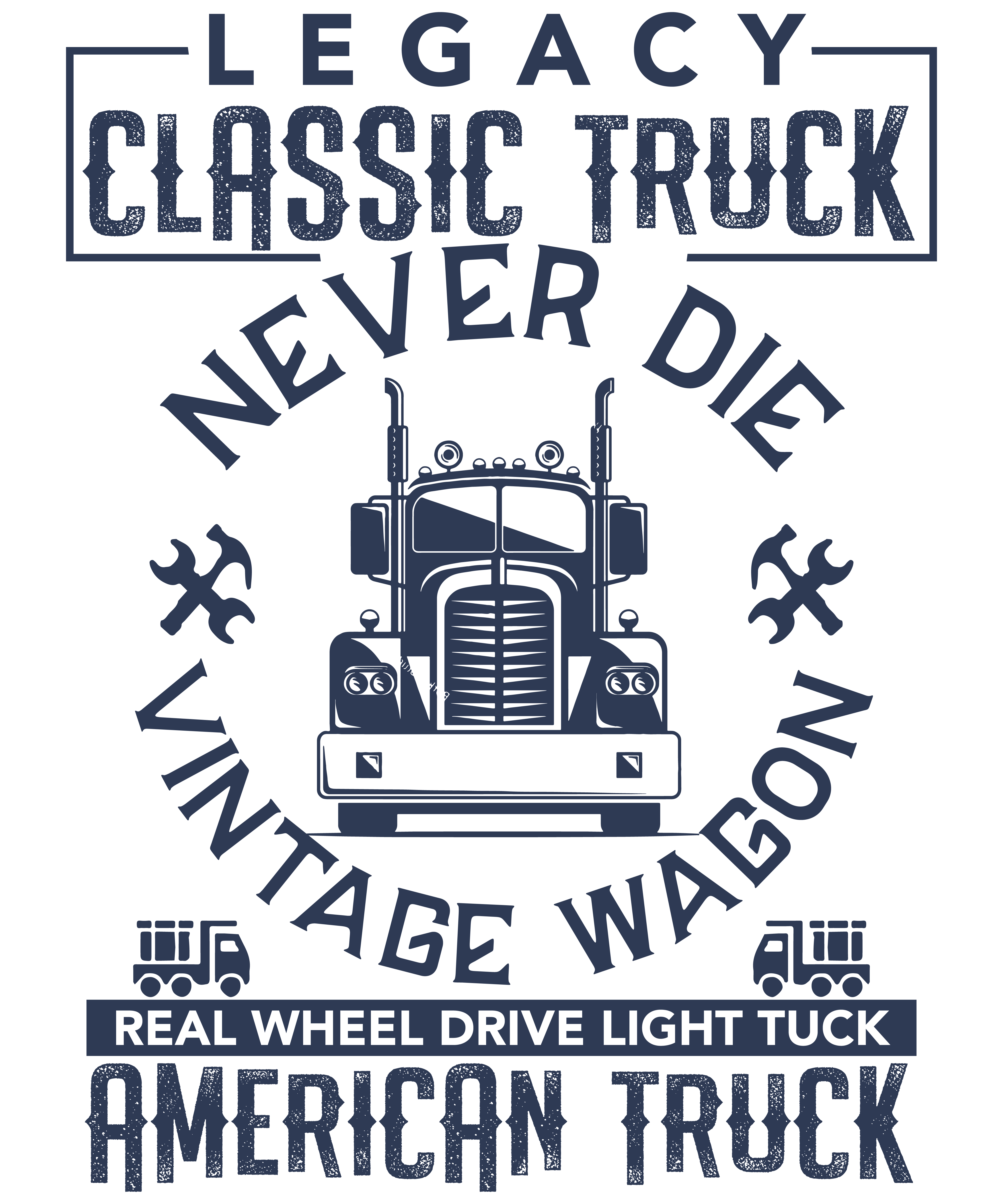 Legacy Classic Truck Never Die