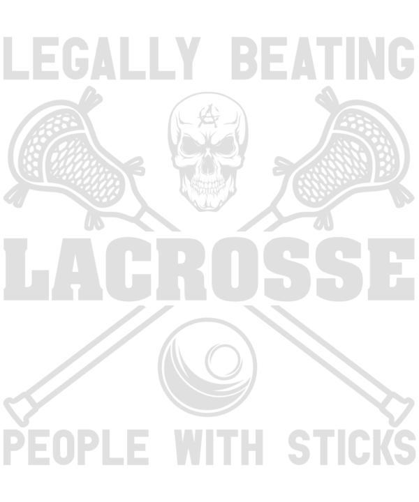 Legally Beating Lacrosse People With Sticks