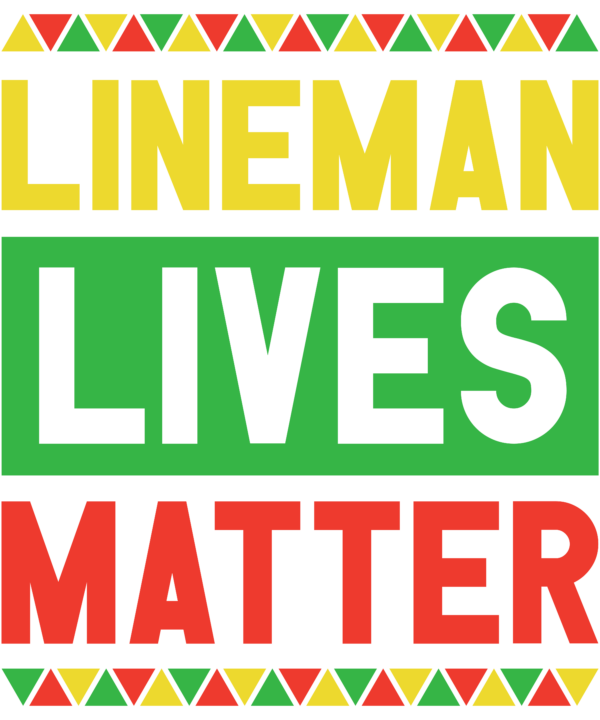 Lineman Lives Matter