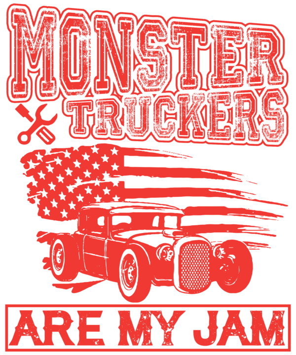 Monster Truckers Are My Jam