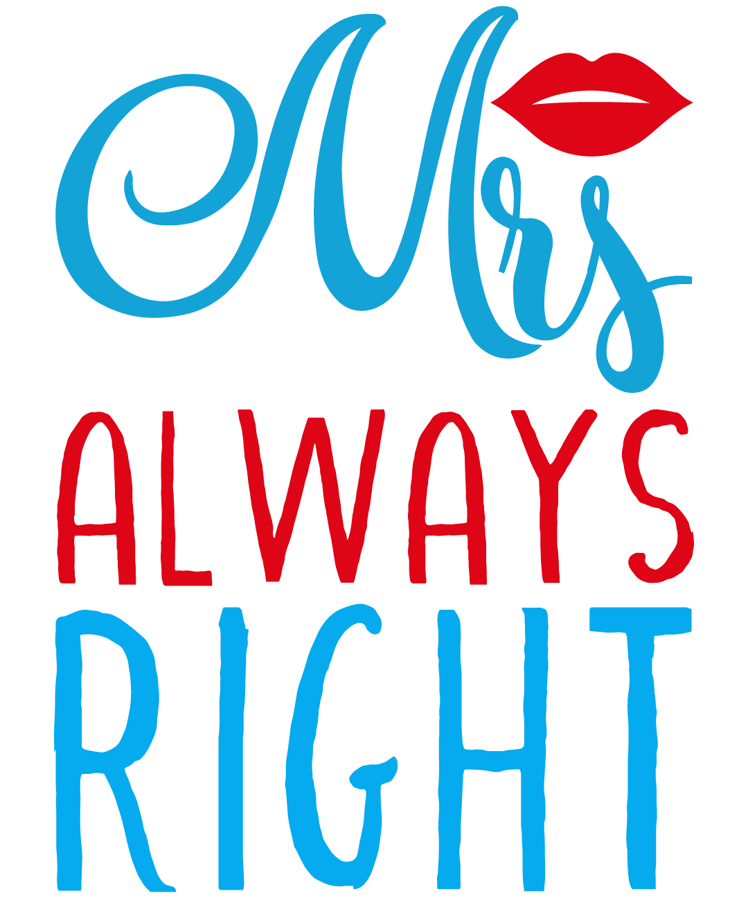 Mrs Always Right