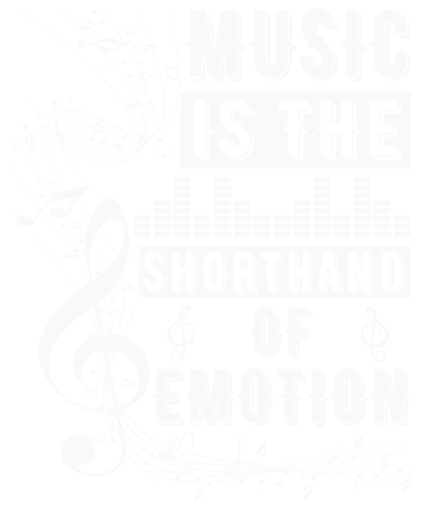 Music Is The Shorthand Of Emotion