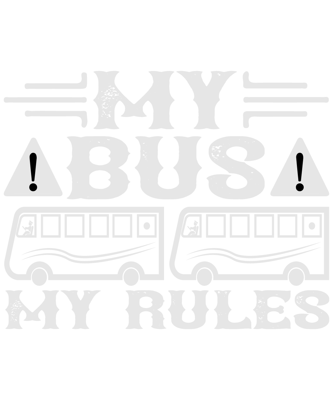 My Bus My Rules