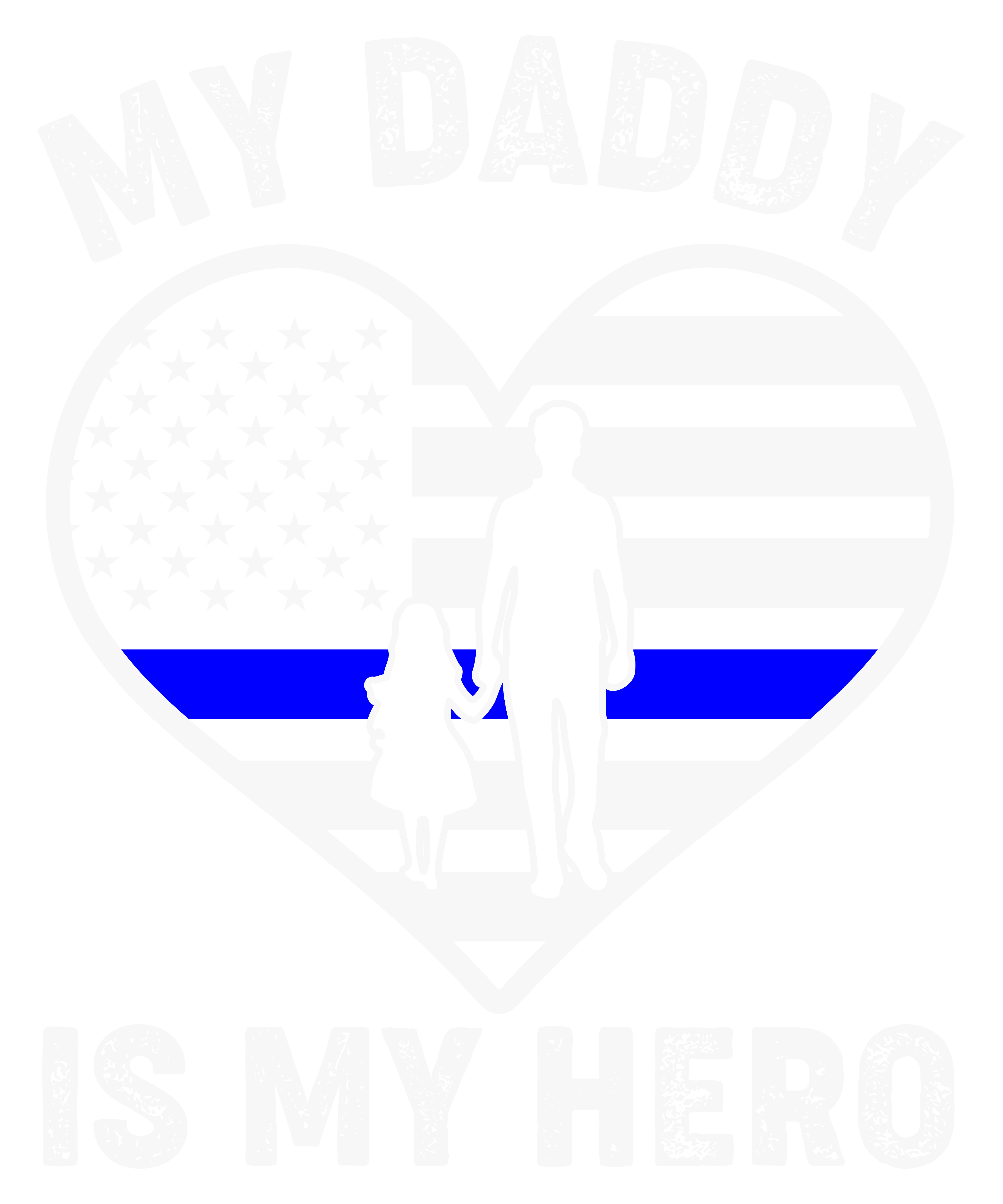 My Daddy Is My Hero