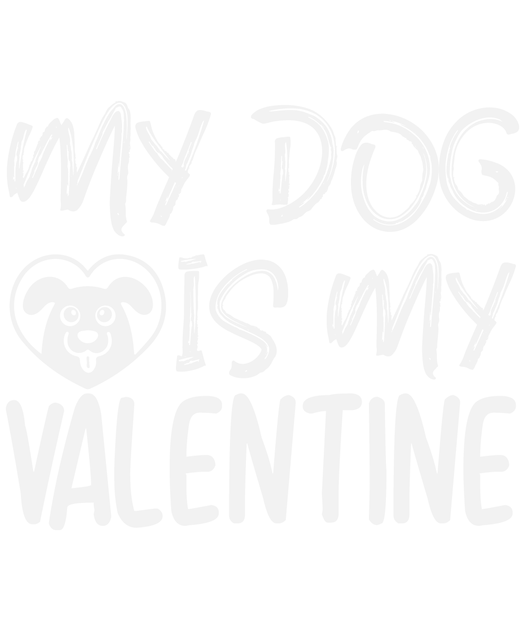 My Dog Is My Valentine
