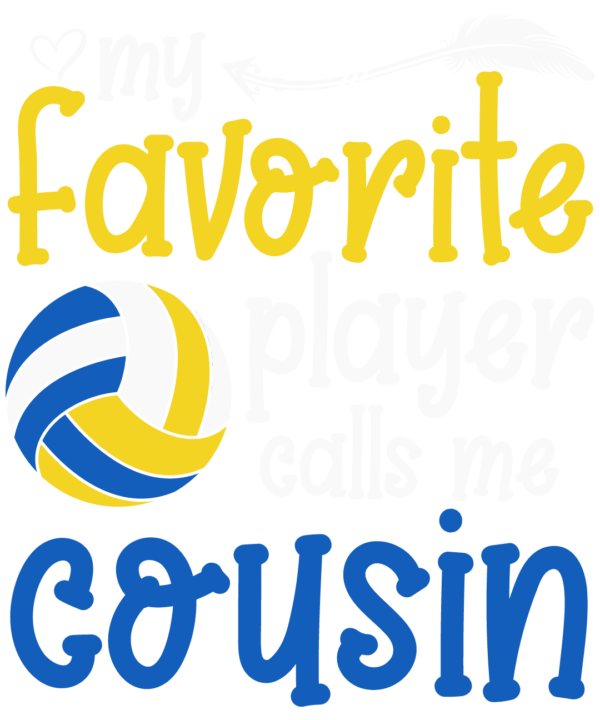 My Favorite Volleyball Player Calls Me Cousin