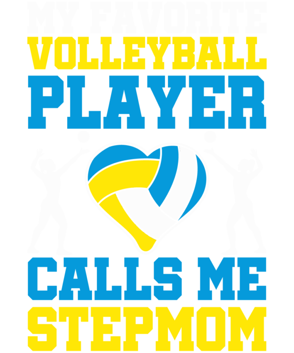 My Favorite Volleyball Player Calls Me Stepmom
