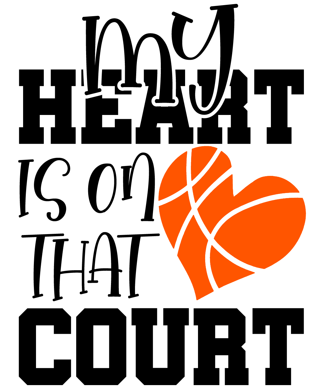 My Heart Is On That Basketball Court