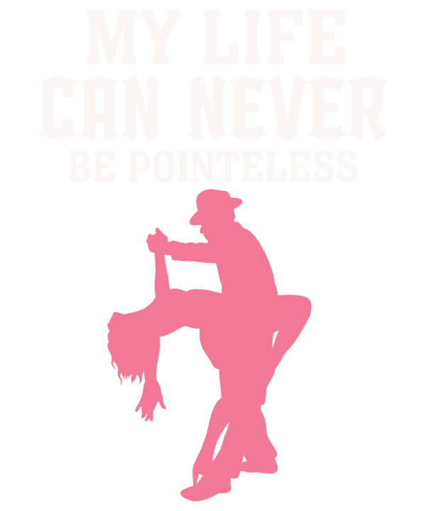 My Life Can Never Ne Pointeless