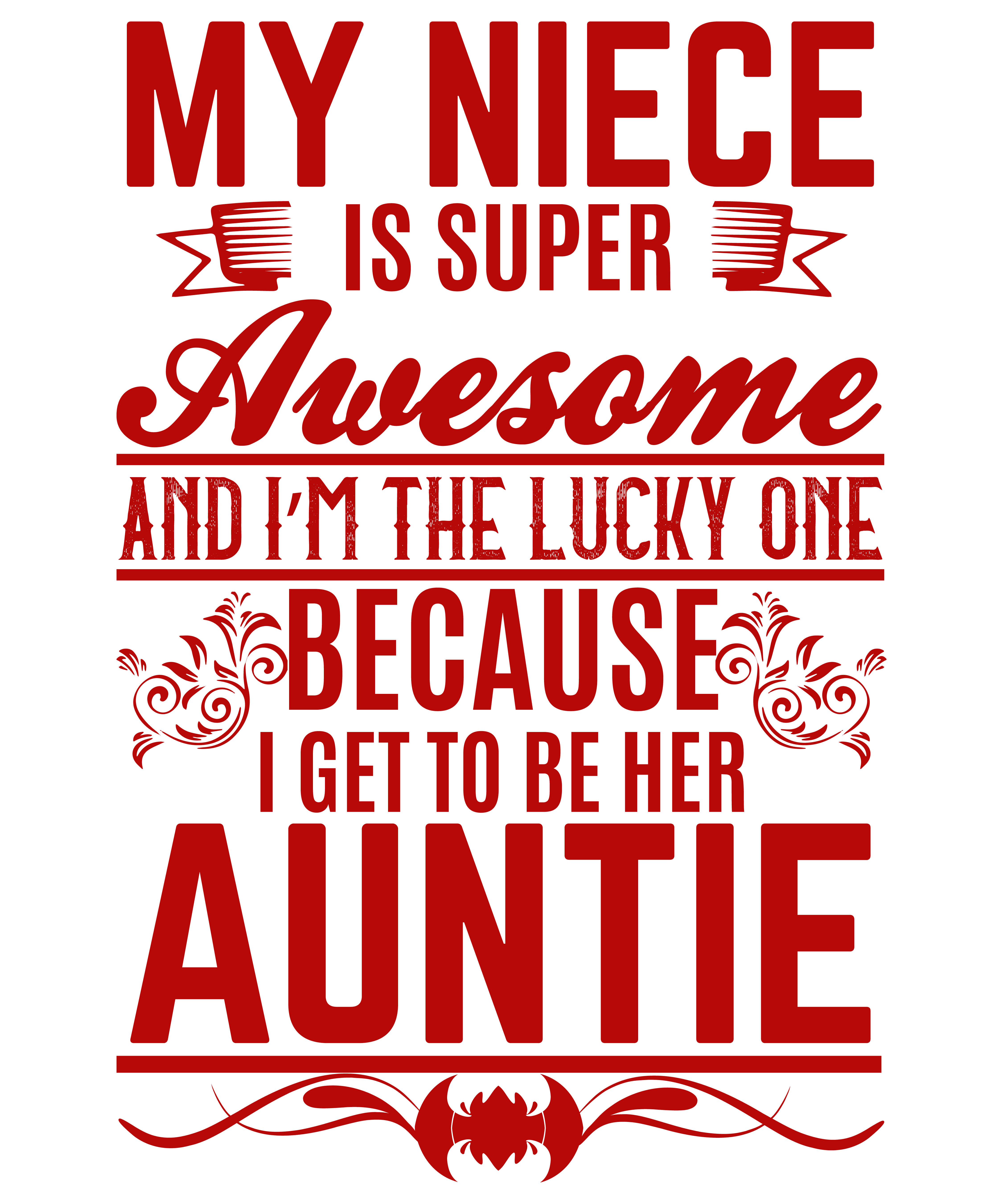 My Niece Is Super Awesome And I'm The Lucky One