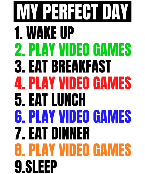 My Perfect Day Play Video Games