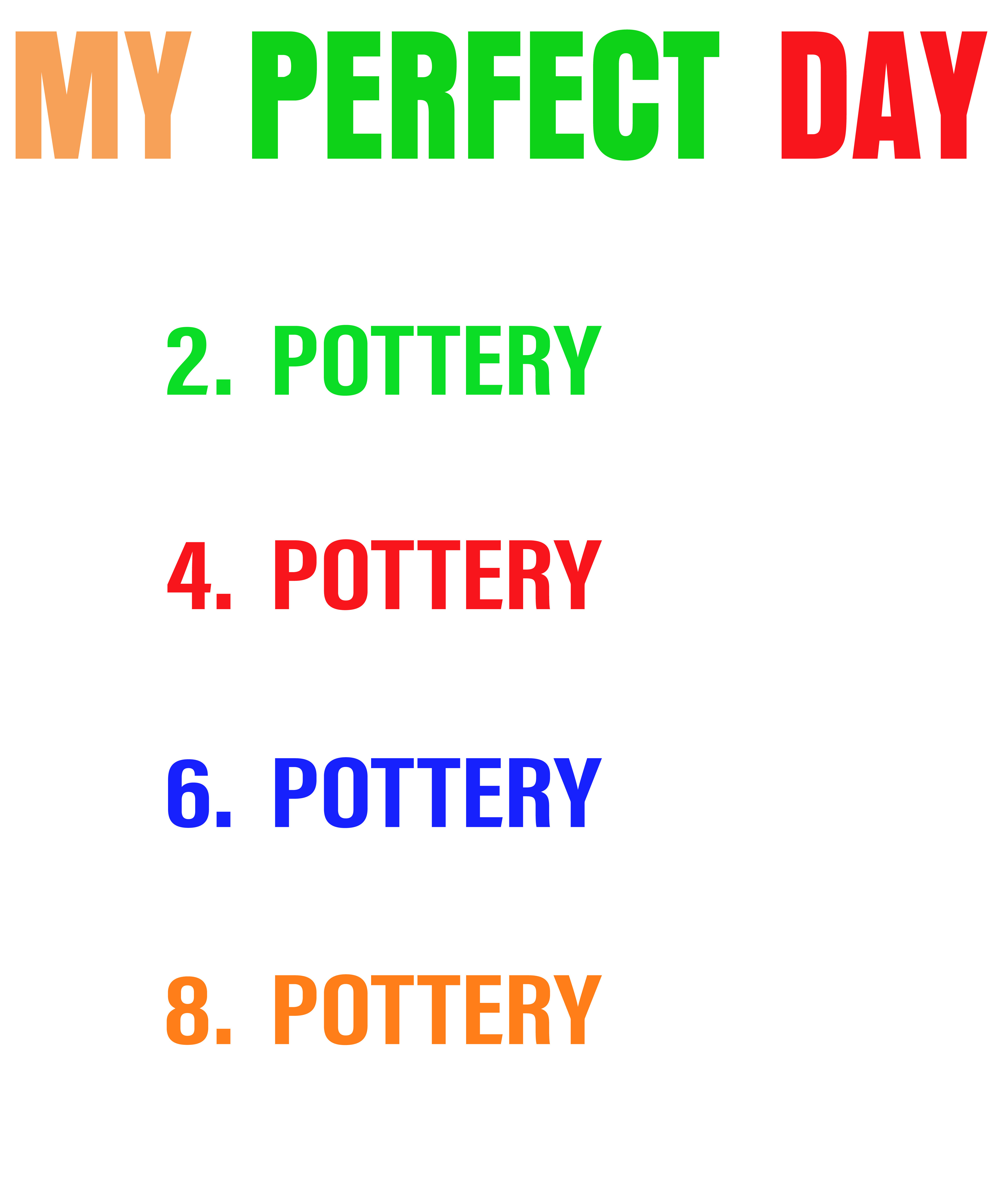 My Perfect Day Pottery