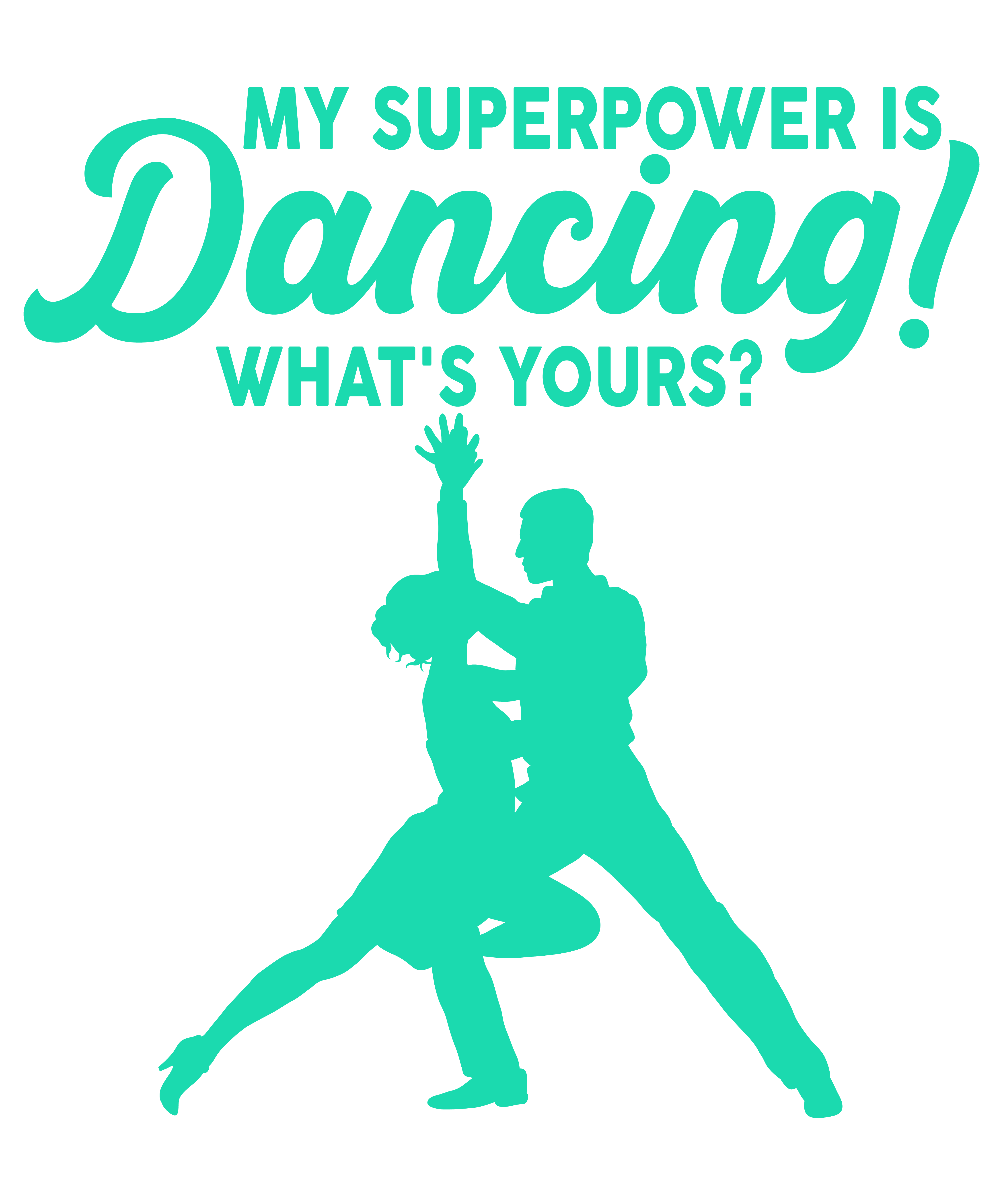 My Superpower Is Dancing