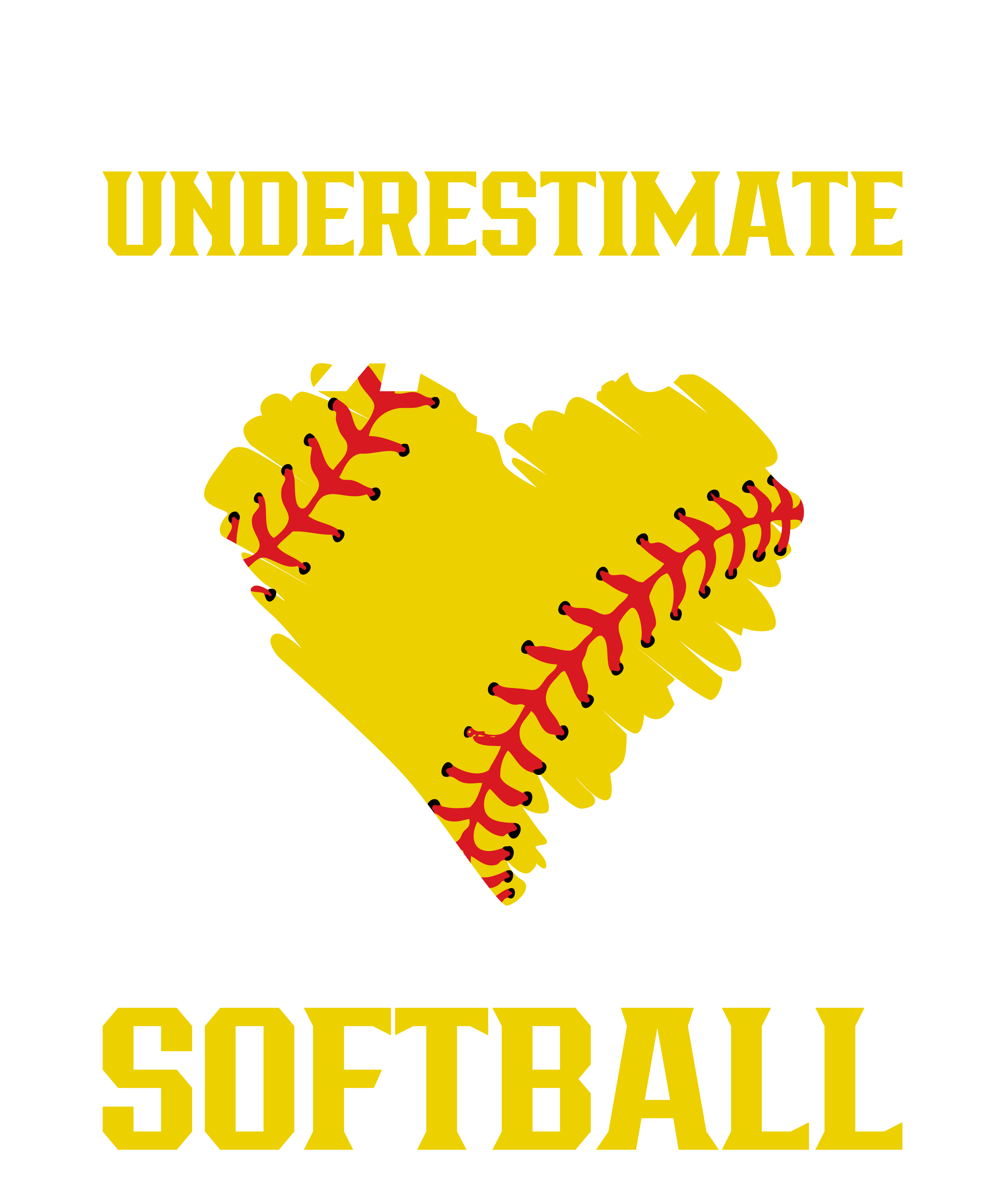 Never Underestimate A Girl Who Plays Softball