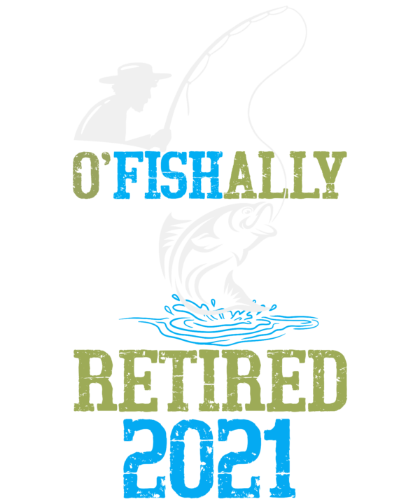 O'Fishally Retired 2021