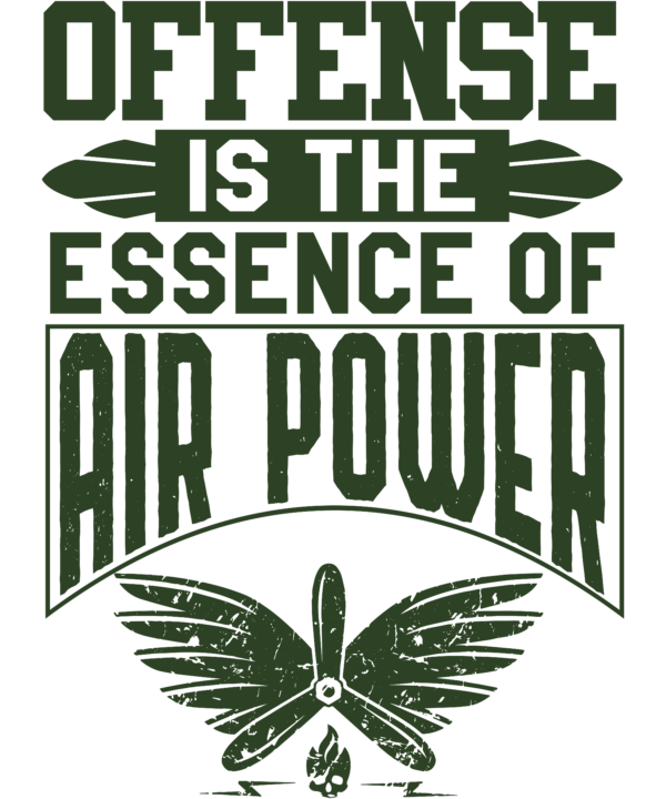 Offense Is The Essence Of Air Power v2