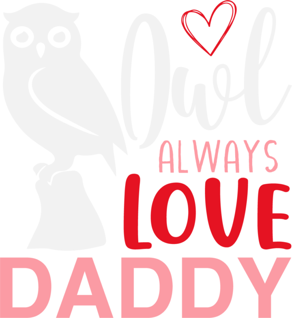 Owl Always Love Daddy