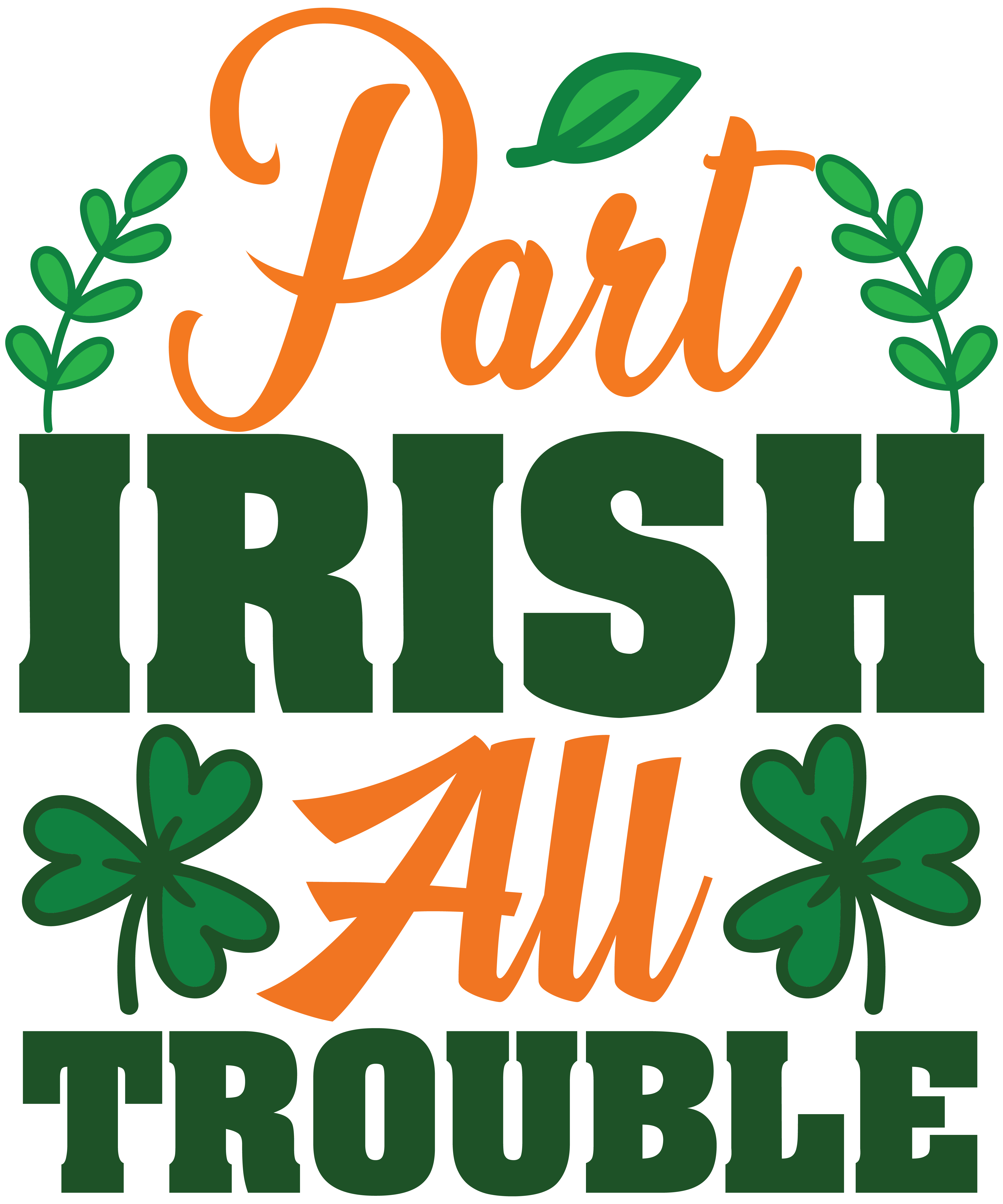 Part Irish All Trouble