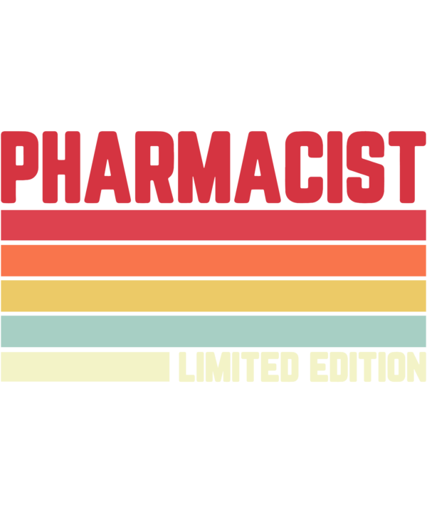 Pharmacist Limited Edition