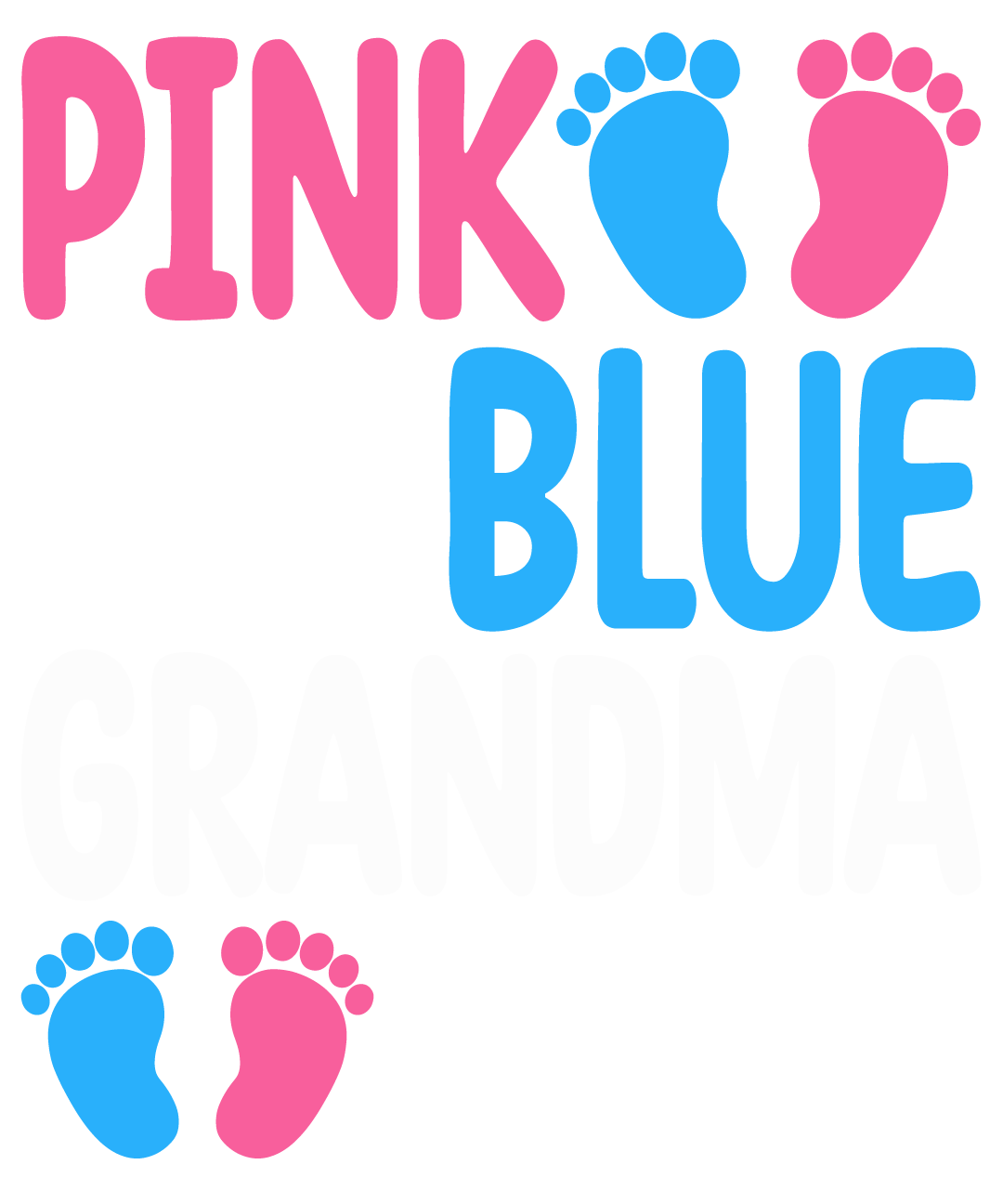 Pink Or Blue Grandma Loves You v4