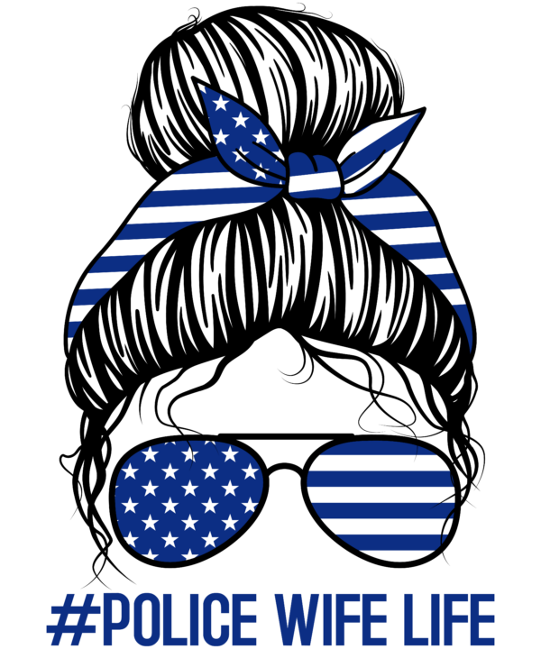 Police Wife Life Messy Bun Thin Blue Line Back The Blue
