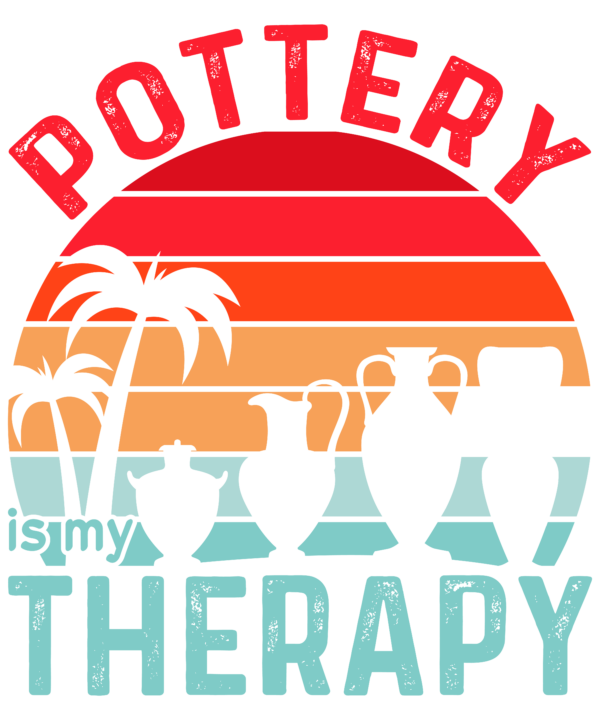 Pottery Is My Therapy v2