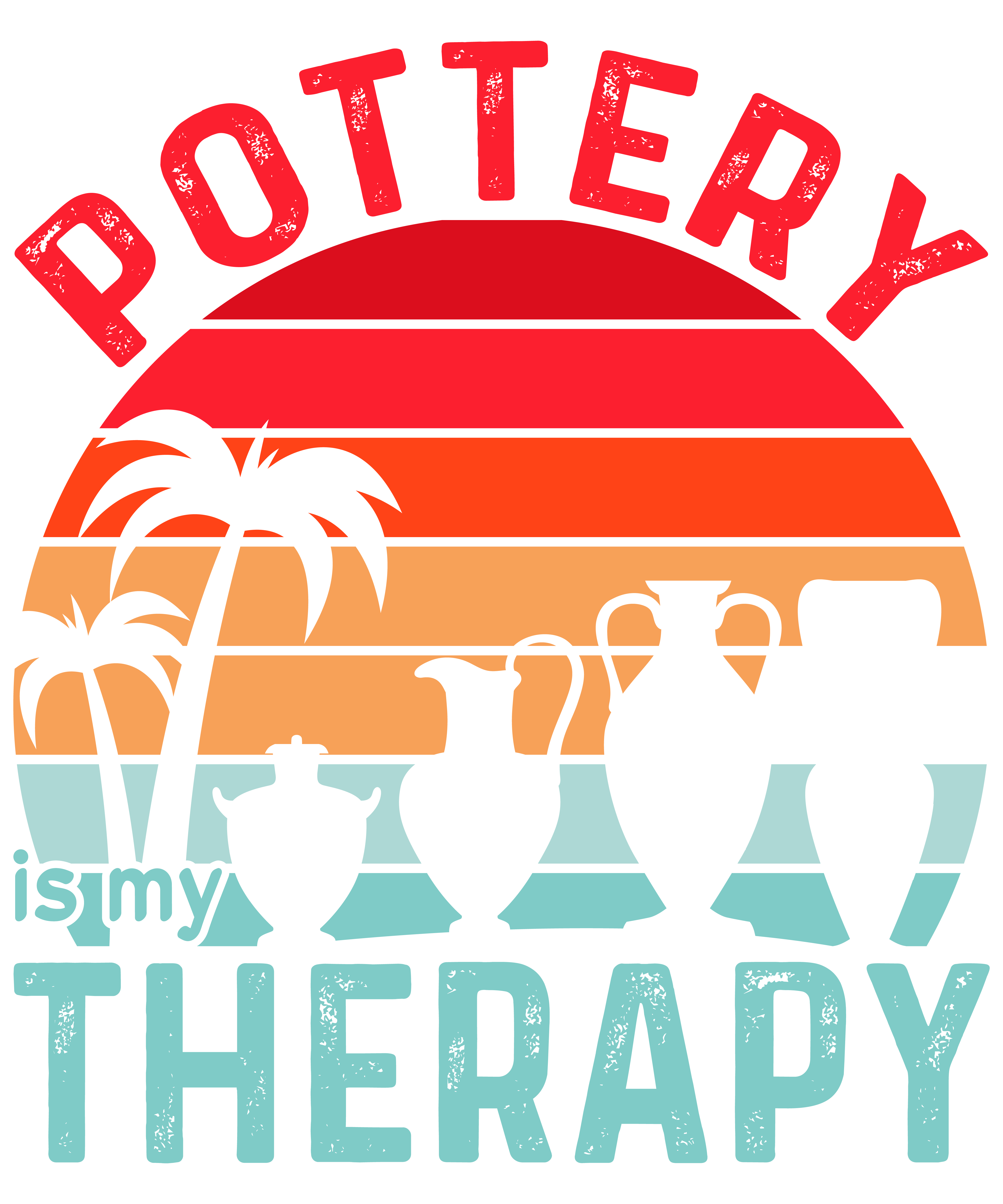 Pottery Is My Therapy v2