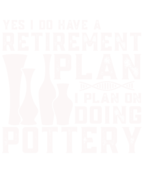 Pottery Retirement Plan