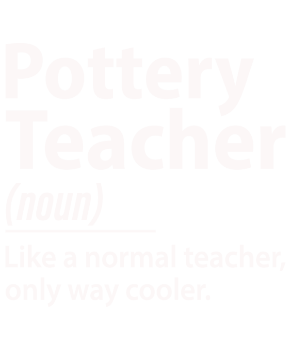 Pottery Teacher Definition