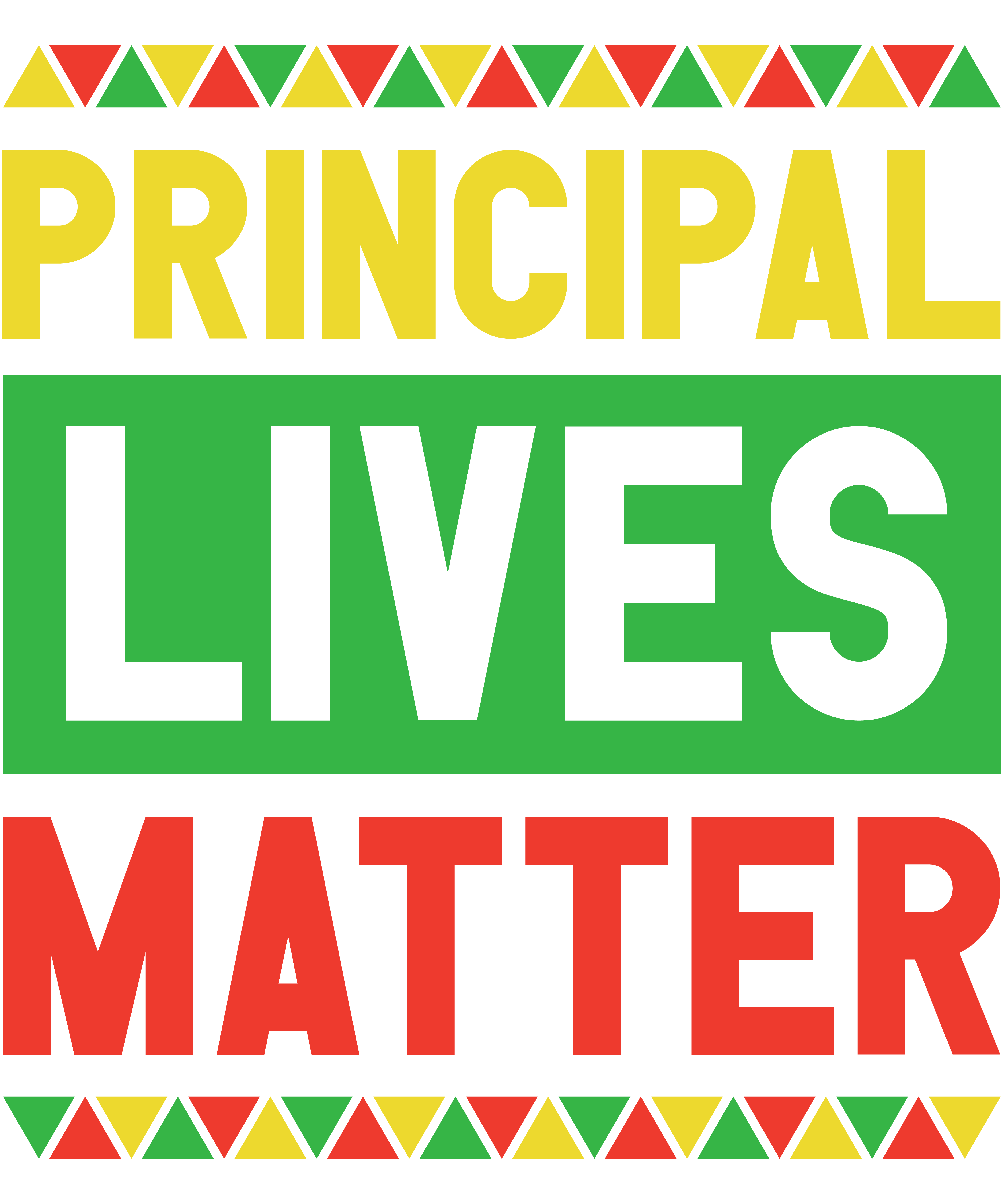 Principal Lives Matter