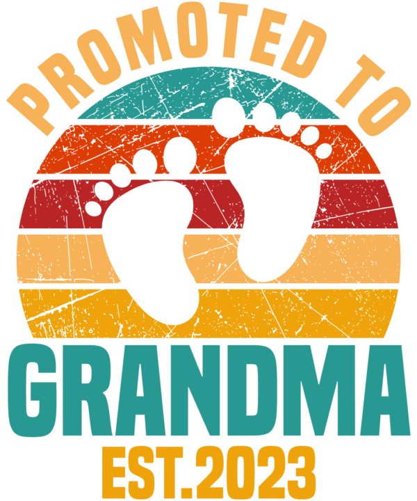 Promoted To Grandma 2023