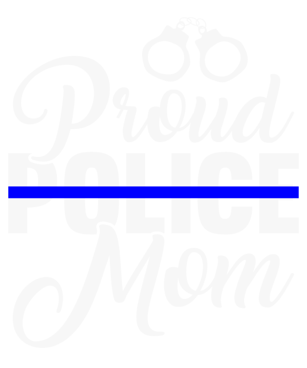 Proud Police Mom