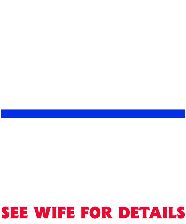 Retired Under New Management Retirement Thin Blue Line