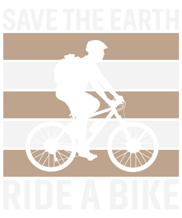 Save The Earth Ride A Bike