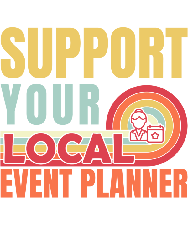 Support Your Local Event Planner