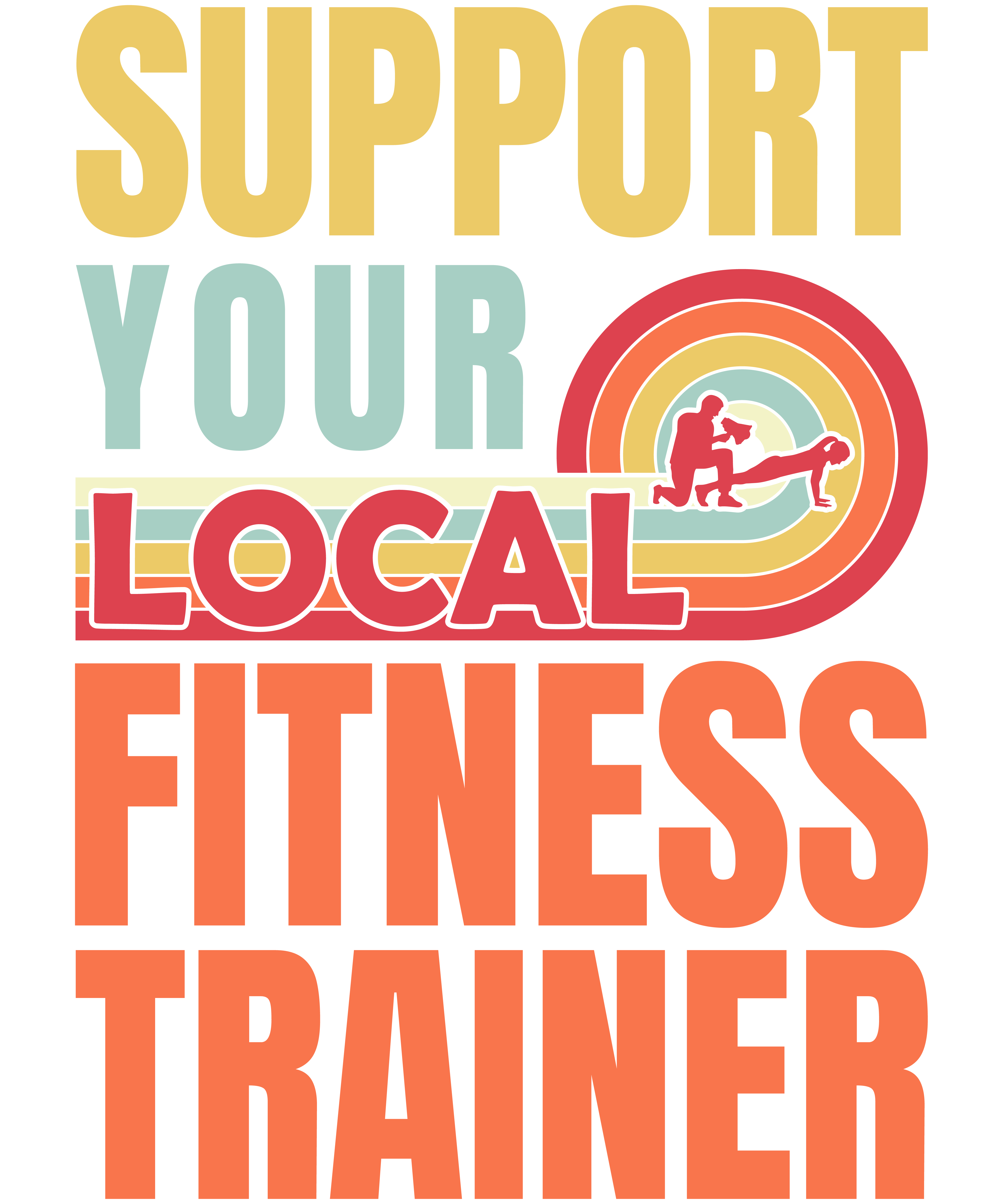 Support Your Local Fitness Trainer