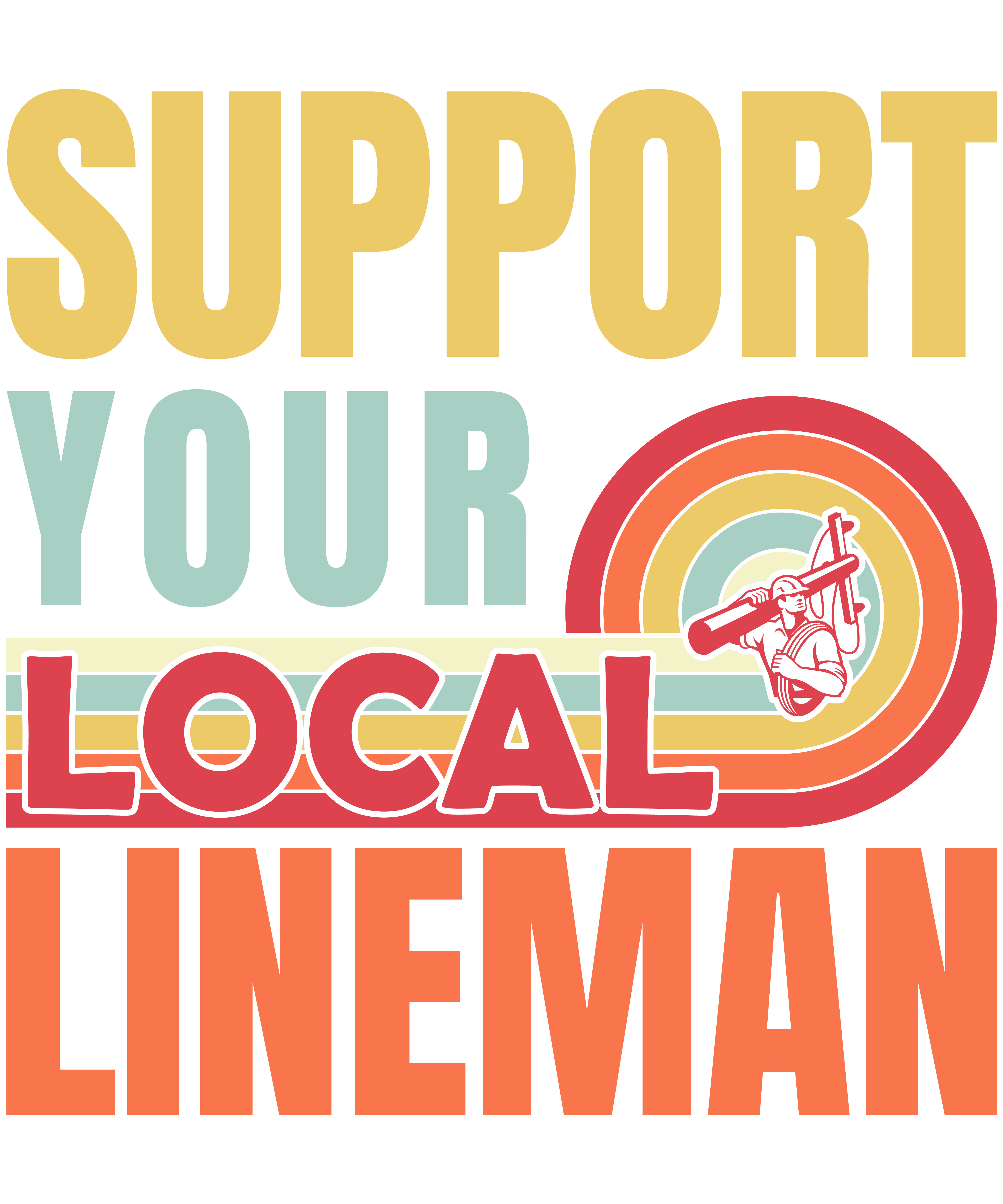 Support Your Local Lineman