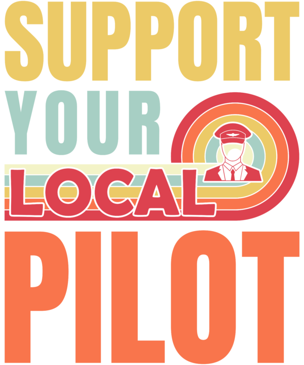 Support Your Local Pilot