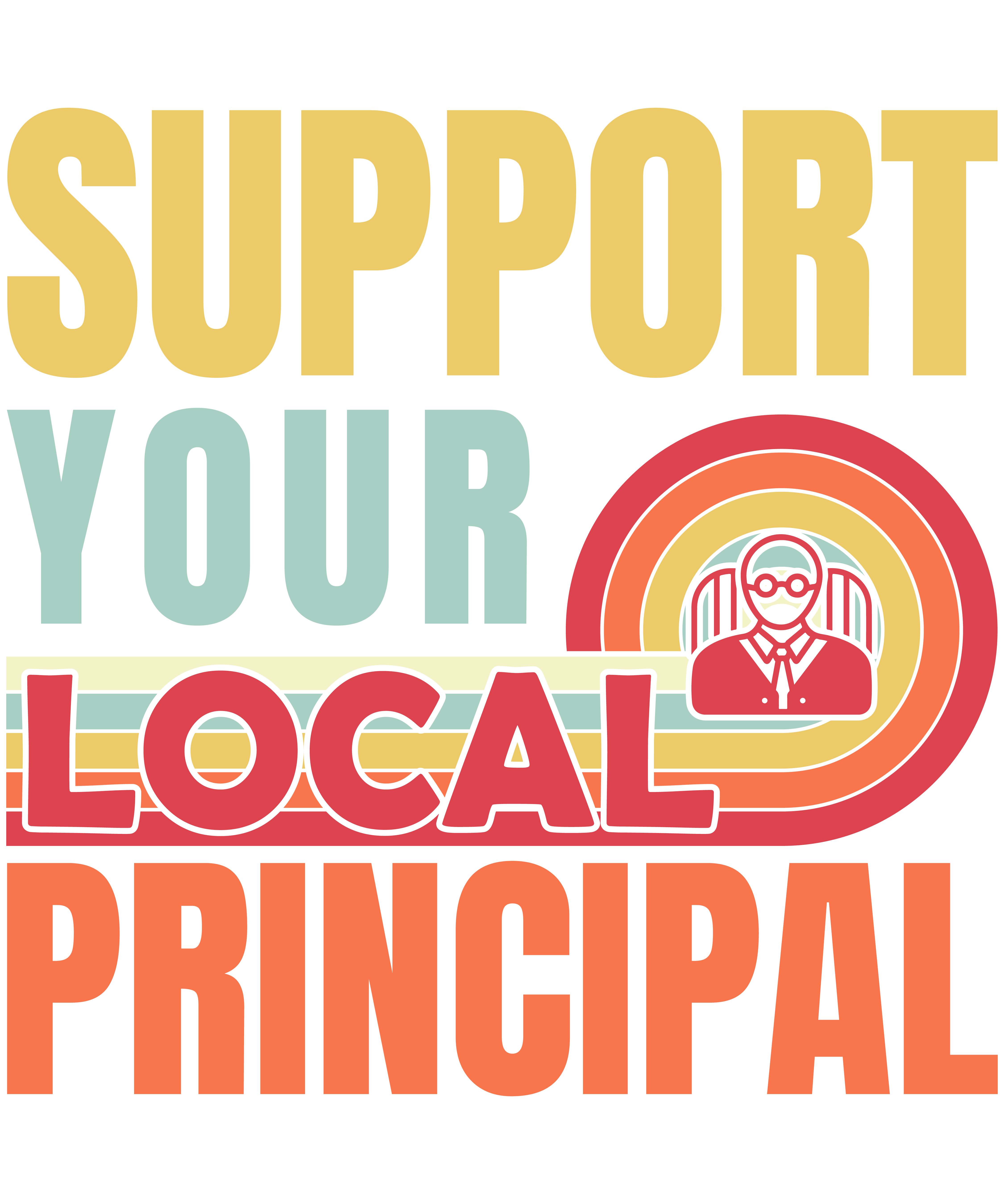 Support Your Local Principal